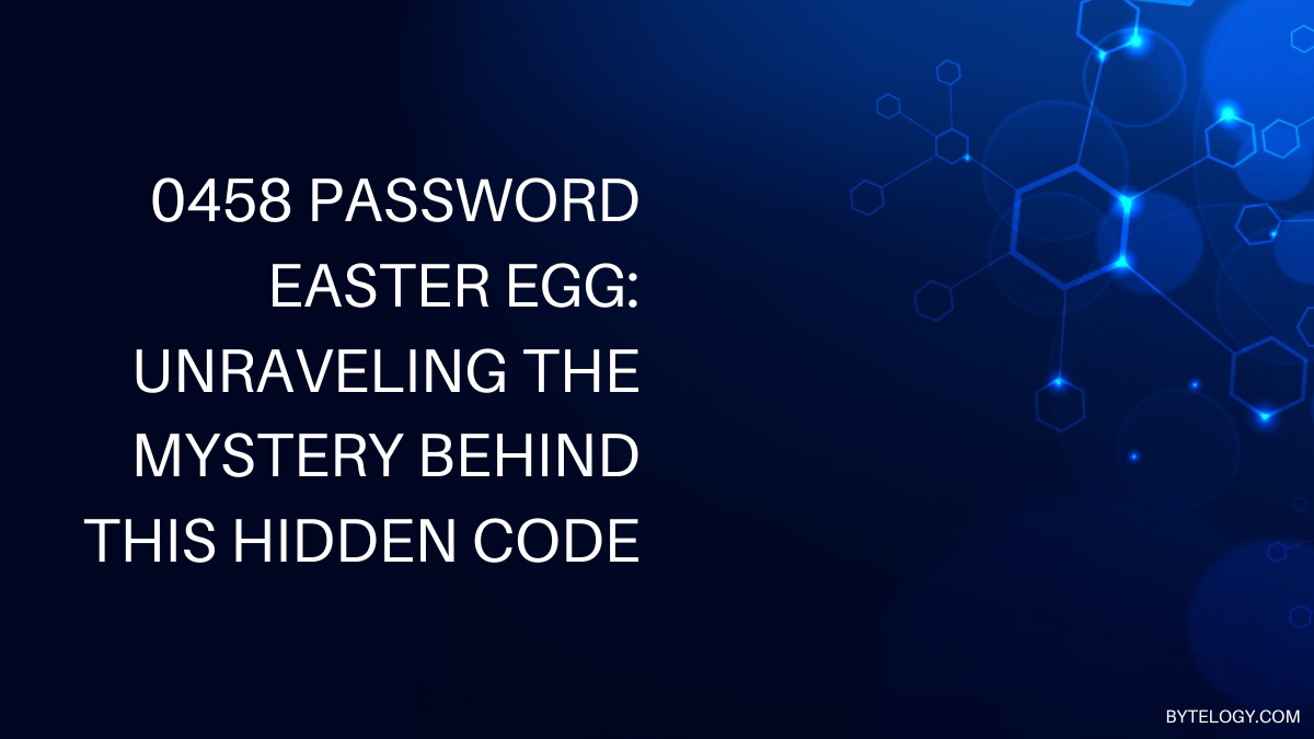 0458 Password Easter Egg