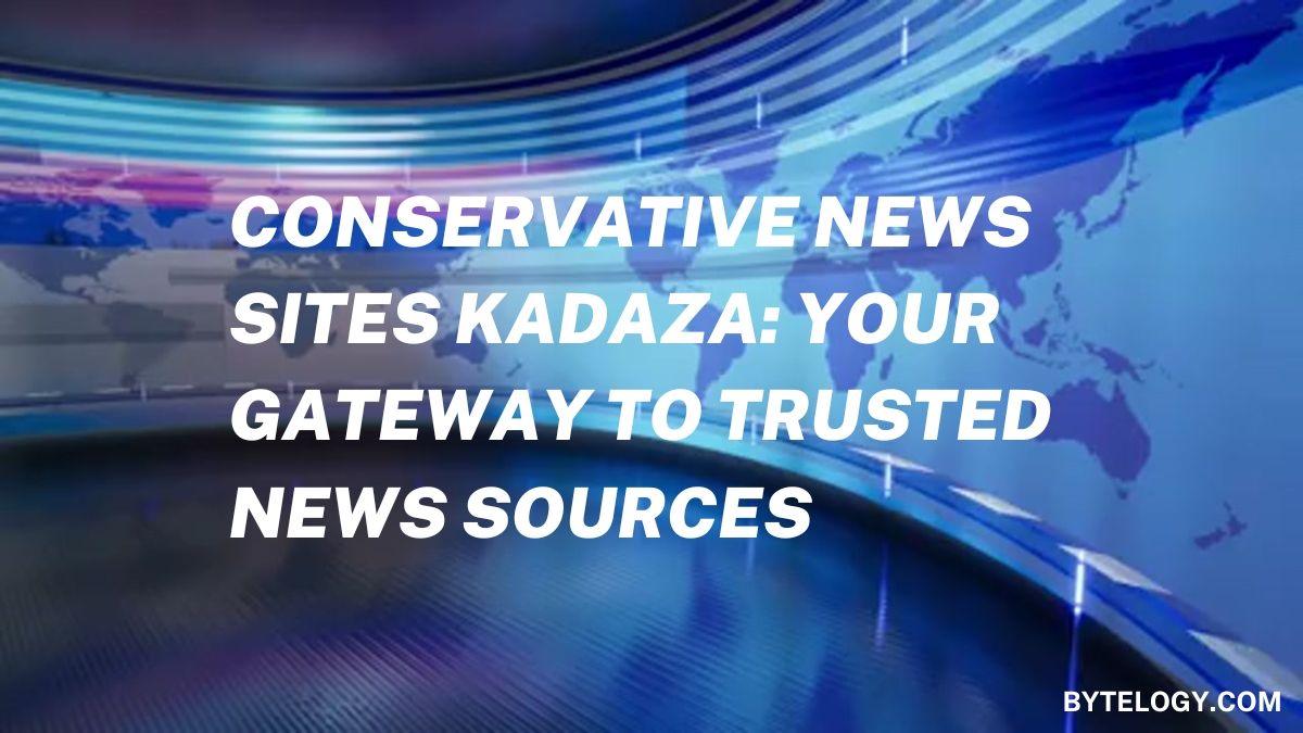 Conservative News Sites Kadaza